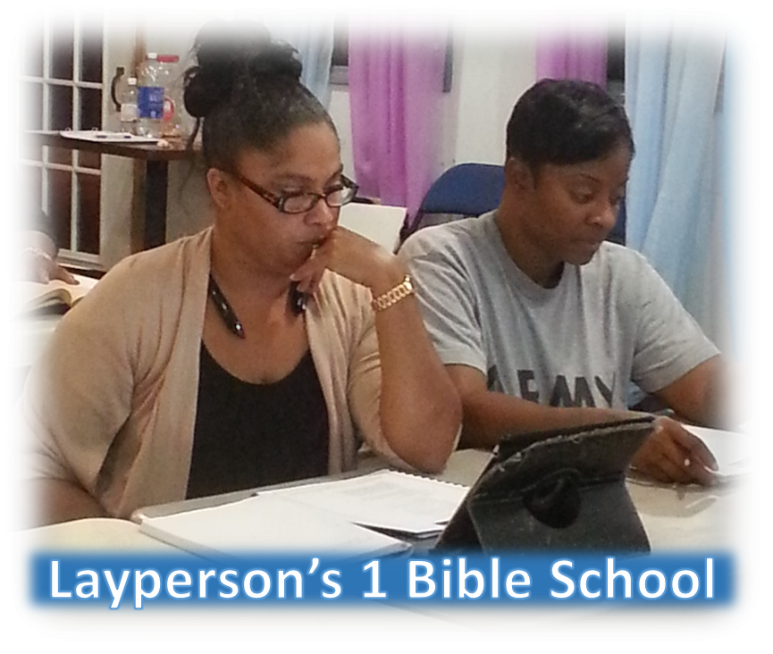 Layperson’s I Bible School
